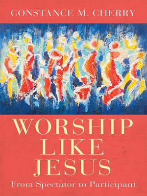 cover image of Worship Like Jesus